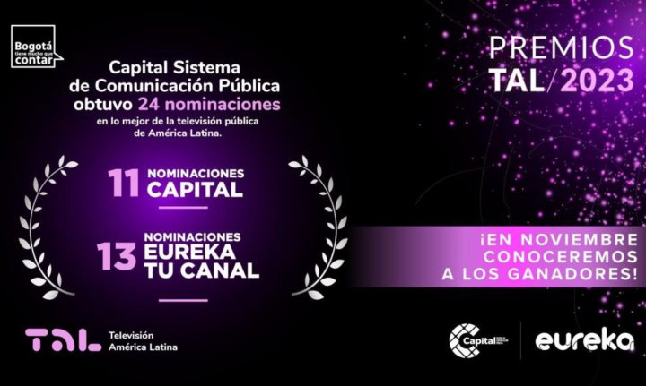 Cartel anunciando las 11 nominaciones de CAPITAL y las 13 nominaciones de eureka Tu Canal en los premios TAL 2023